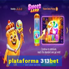 plataforma 313bet